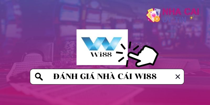 Hướng Dẫn Đăng Ký và Nạp Tiền Tại WI88bet