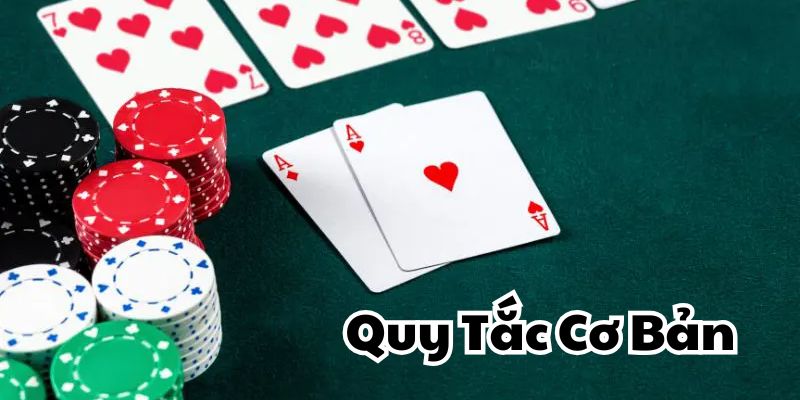 Quy Tắc Cơ Bản Của Bài Cát Tê