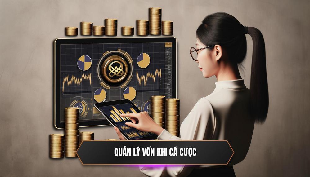 Quản lý vốn khi cá cược